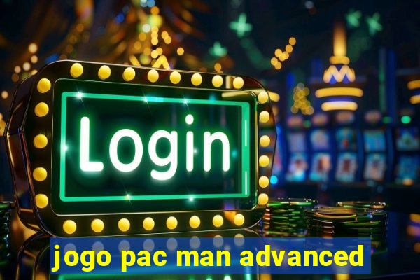 jogo pac man advanced